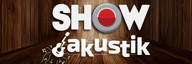 Show Akustik
