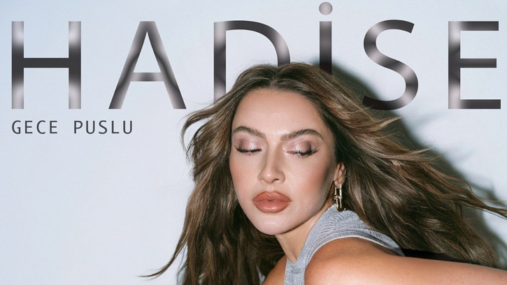 Hadise’den Albüm Öncesi Yeni Şarkı: “Gece Puslu”